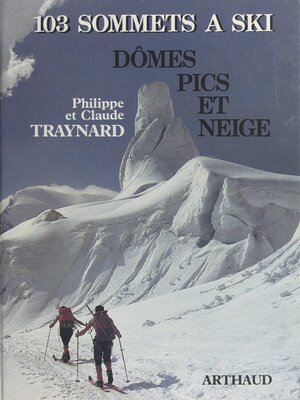 cover image of Dômes, pics et neige